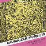 GALVANIZER / MORBIFIC - Split CD